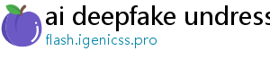 ai deepfake undress